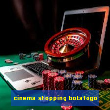 cinema shopping botafogo